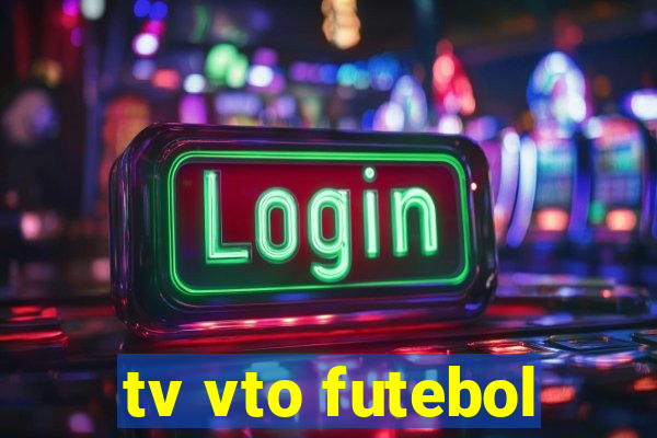 tv vto futebol